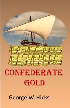 Paperback Confederate Gold Book