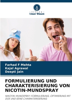 Formulierung Und Charakterisierung Von Nicotin-Mundspray (German Edition)