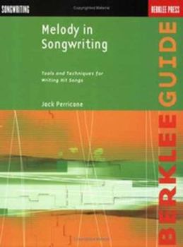 Paperback Melody in Songwriting: Tools and Techniques for Writing Hit Songs Book