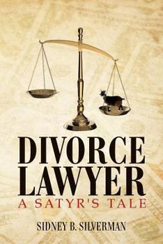 Paperback Divorce Lawyer: A Satyr's Tale Book