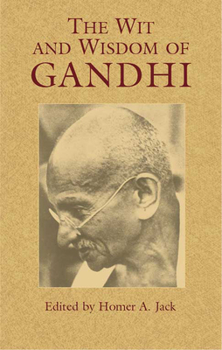 Paperback The Wit and Wisdom of Gandhi Book