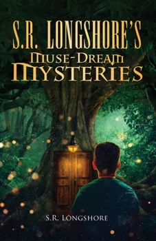 Paperback S.R. Longshore's Muse-Dream Mysteries Book