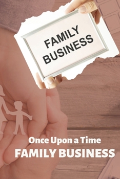 Paperback Once Upon a Time: Family Business Book