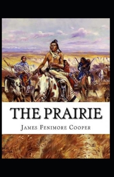Paperback The Prairie Illustrated Book
