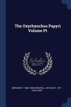 Paperback The Oxyrhynchus Papyri Volume Pt Book