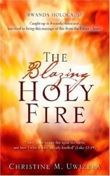 Paperback The Blazing Holy Fire Book