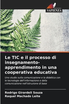 Paperback Le TIC e il processo di insegnamento-apprendimento in una cooperativa educativa [Italian] Book