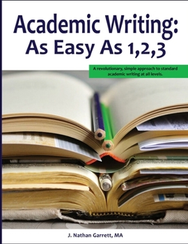 Paperback Academic Writing: As Easy As 1, 2,3 Book