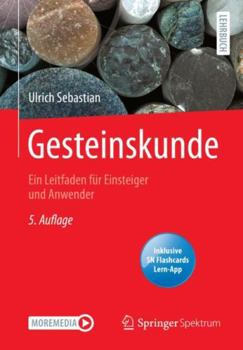 Hardcover Gesteinskunde: Ein Leitfaden Für Einsteiger Und Anwender [German] Book