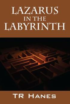 Paperback Lazarus in the Labyrinth Book