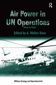 Paperback Air Power in UN Operations: Wings for Peace Book