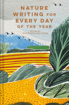 Hardcover Nature Writing for Every Day of the Year Book