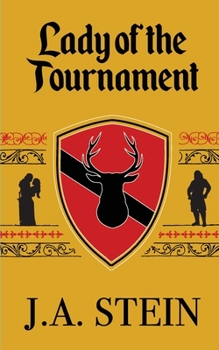 Lady of the Tournament - Book #2 of the Swords of Resilience