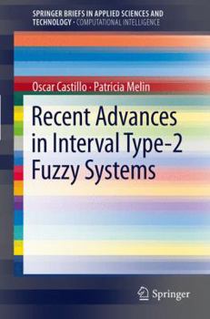 Paperback Recent Advances in Interval Type-2 Fuzzy Systems Book