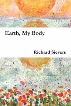 Paperback Earth, My Body Book