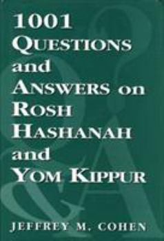 Hardcover 1,001 Questions and Answers on Rosh Hashanah and Yom Kippur Book