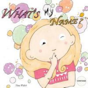 Paperback What's my name? CONSTANZE Book