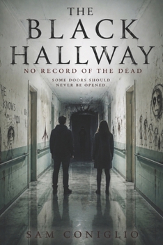 Paperback THE BLACK HALLWAY: NO RECORD OF THE DEAD Book
