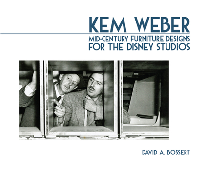 Paperback Kem Weber: Mid-Century Furniture Designs for the Disney Studios Book