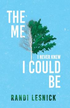 Paperback The Me I Never Knew I Could Be Book