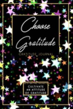 Gratitude Journal With Writing Prompts: Choose Gratitude: Inspirational and Affirmation Notebook for Meditation, Wellness, and Recovery: One Minute ... for Women: Watercolor Stars Black Design