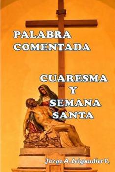 Paperback Palabra Comentada Cuaresma y Semana Santa [Spanish] Book