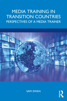 Paperback Media Training in Transition Countries: Perspectives of a Media Trainer Book