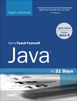 Java in 21 Days, Sams Teach Yourself (Covering Java 8)
