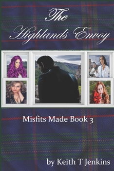 Paperback The Highlands Envoy: Misfits Made 3 Book