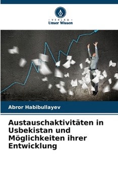 Paperback Austauschaktivitäten in Usbekistan und Möglichkeiten ihrer Entwicklung [German] Book