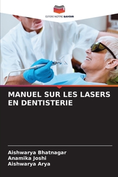 Paperback Manuel Sur Les Lasers En Dentisterie [French] Book