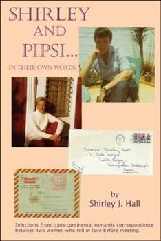 Paperback Shirley and Pipsi--: In Their Own Words Book