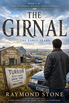 The Girnal: A Novel of the Howe o Turra (DI Cormac Buchan Investigation)