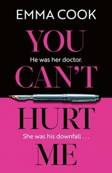 Hardcover You Can't Hurt Me: The Most Addictive, Heart-Pounding Thriller You'll Read in 2024 Book