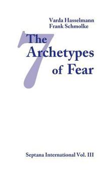 Paperback The Seven Archetypes of Fear Book