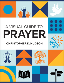 A Visual Guide to Prayer