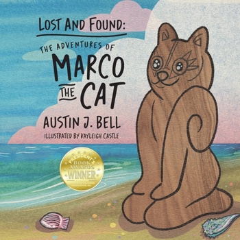 Paperback Lost and Found: The Adventures of Marco the Cat Book
