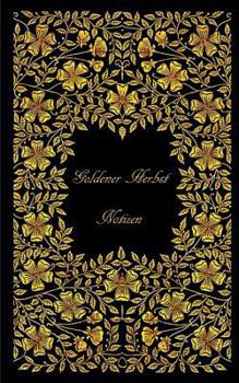 Goldener Herbst (Notizbuch): Notizbuch, Notebook, Vintage, Old Fashion, Senioren, Rentner, Pensionär, Klassiker, Edel, Design, Einschreibbuch, Tage