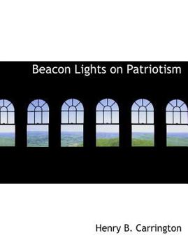 Paperback Beacon Lights on Patriotism Book