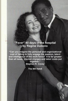 Paperback "Fever" 40 days in the Hospital Book