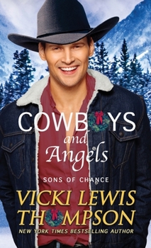 Cowboys & Angels - Book #13 of the Sons of Chance