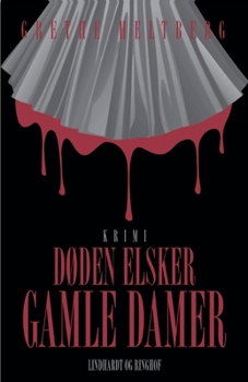 Paperback D?den elsker gamle damer [Danish] Book
