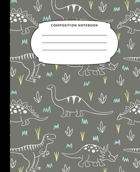 Composition Notebook: Prehistoric Dinosaur Wide Ruled Notebook Dino Lined School Journal 100 Pages 7.5 x 9.25