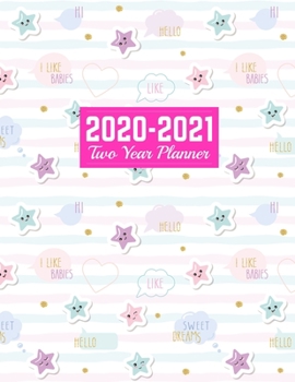 Paperback 2020-2021 Two Year Planner: Daily Weekly Monthly 2020-2021 Planner Organizer, Agenda, Schedule and To Do List Journal - Art Cover 00023187 Book