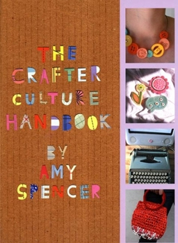 Paperback The Crafter Culture Handbook Book