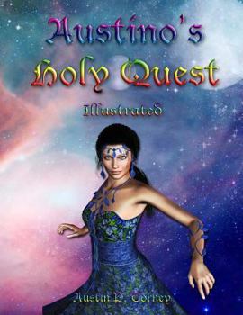 Paperback Austino's Holy Quest Illustrated Book