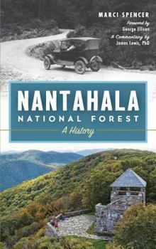 Hardcover Nantahala National Forest: A History Book