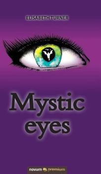 Hardcover Mystic eyes [German] Book