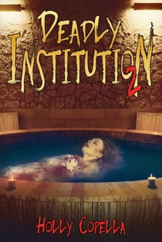 Paperback Deadly Institution 2 Book