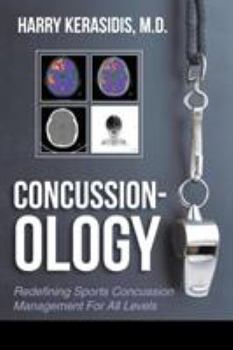 Paperback Concussion-ology: Redefining Sports Concussion Management For All Levels Book